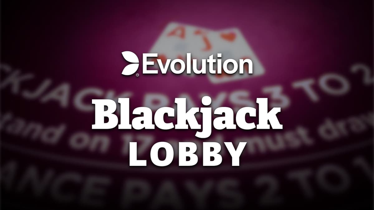 Blackjack Lobby Evolution